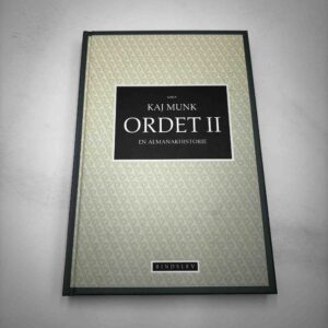 Kaj Munk: Ordet II - en almanakhistorie
