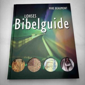 Mike Beaumont: Lohses Bibelguide