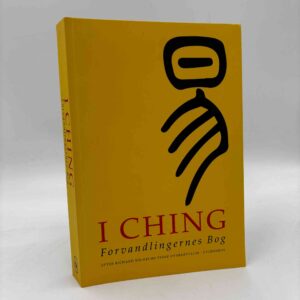 I Ching. Forvandlingernes bog