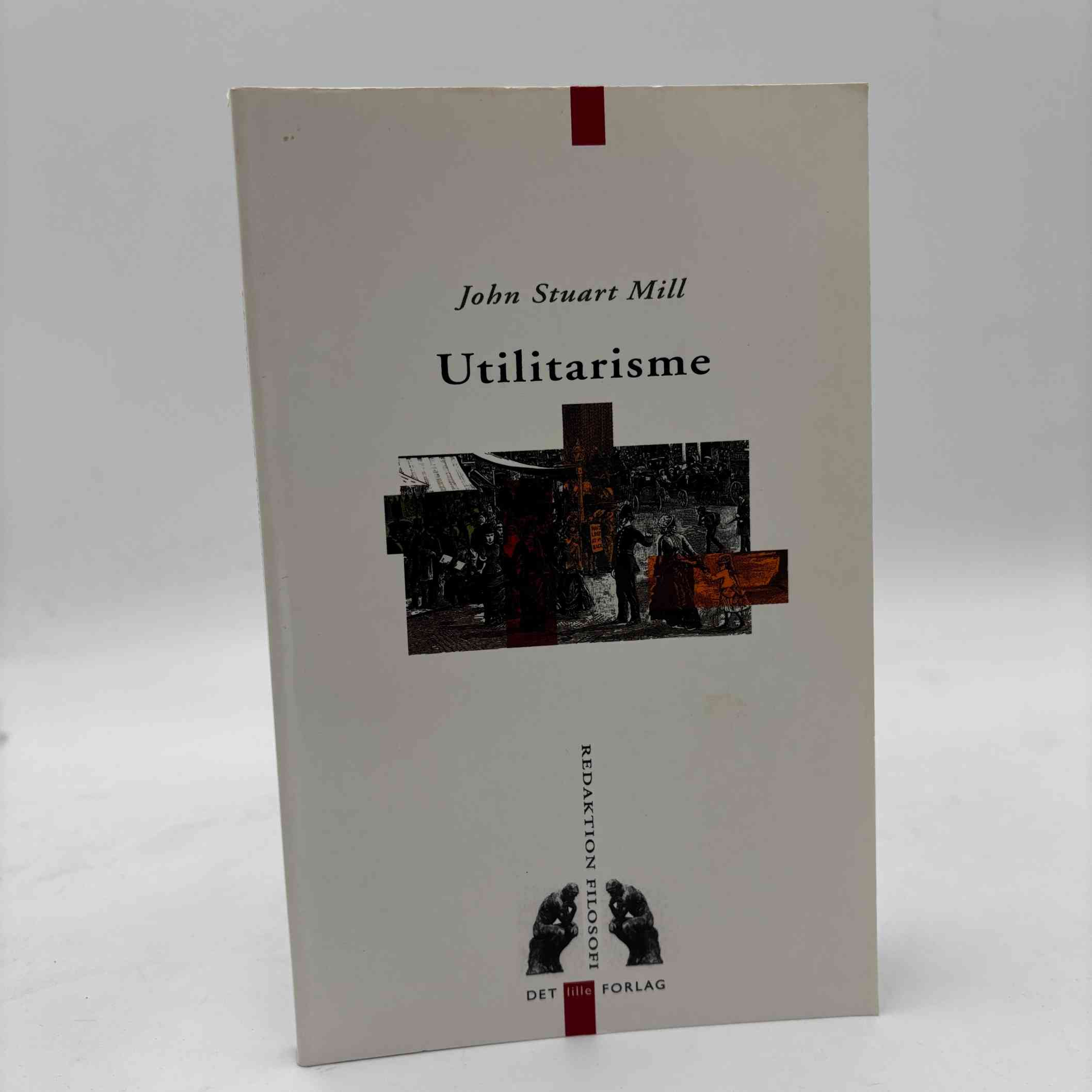 John Stuart Mill: Utilitarisme