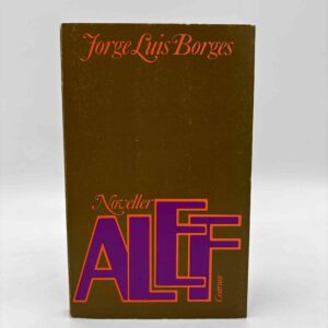 Jorges Luis Borges: Alef - noveller