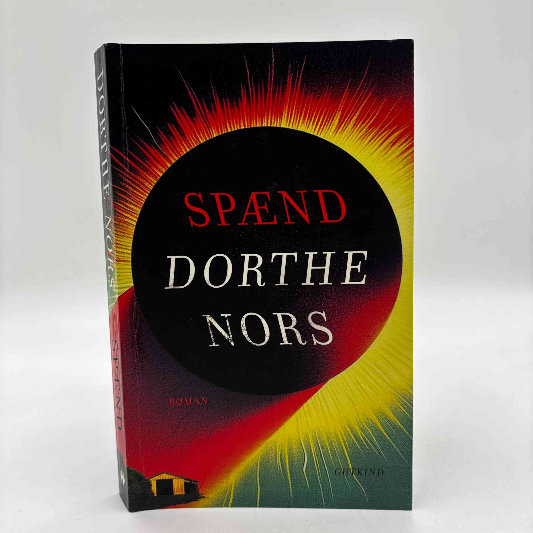 Dorthe Nors: Spænd - roman