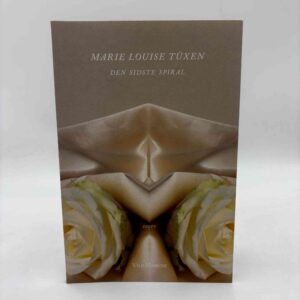 Marie Louise Tuxen: Den sidste spiral - digte