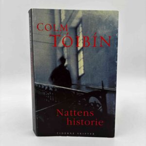 Colm Toibin: Nattens historie - roman