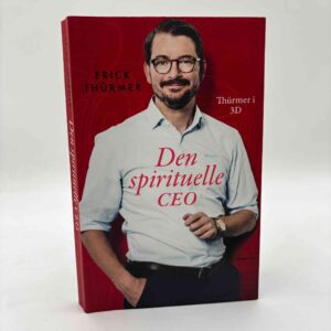 Erick Thürmer: Den spirituelle CEO - Thürmer i 3D