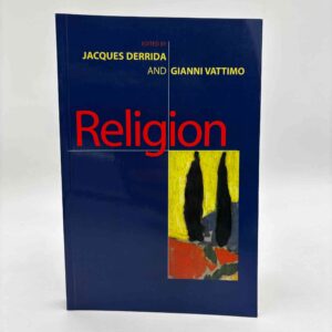 Jacques Derrida and Gianni Vattimo (red.): Religion