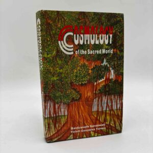 Baidyanath Saraswati og Yolotl Gonzalez: Torres Cosmology of the Sacred World