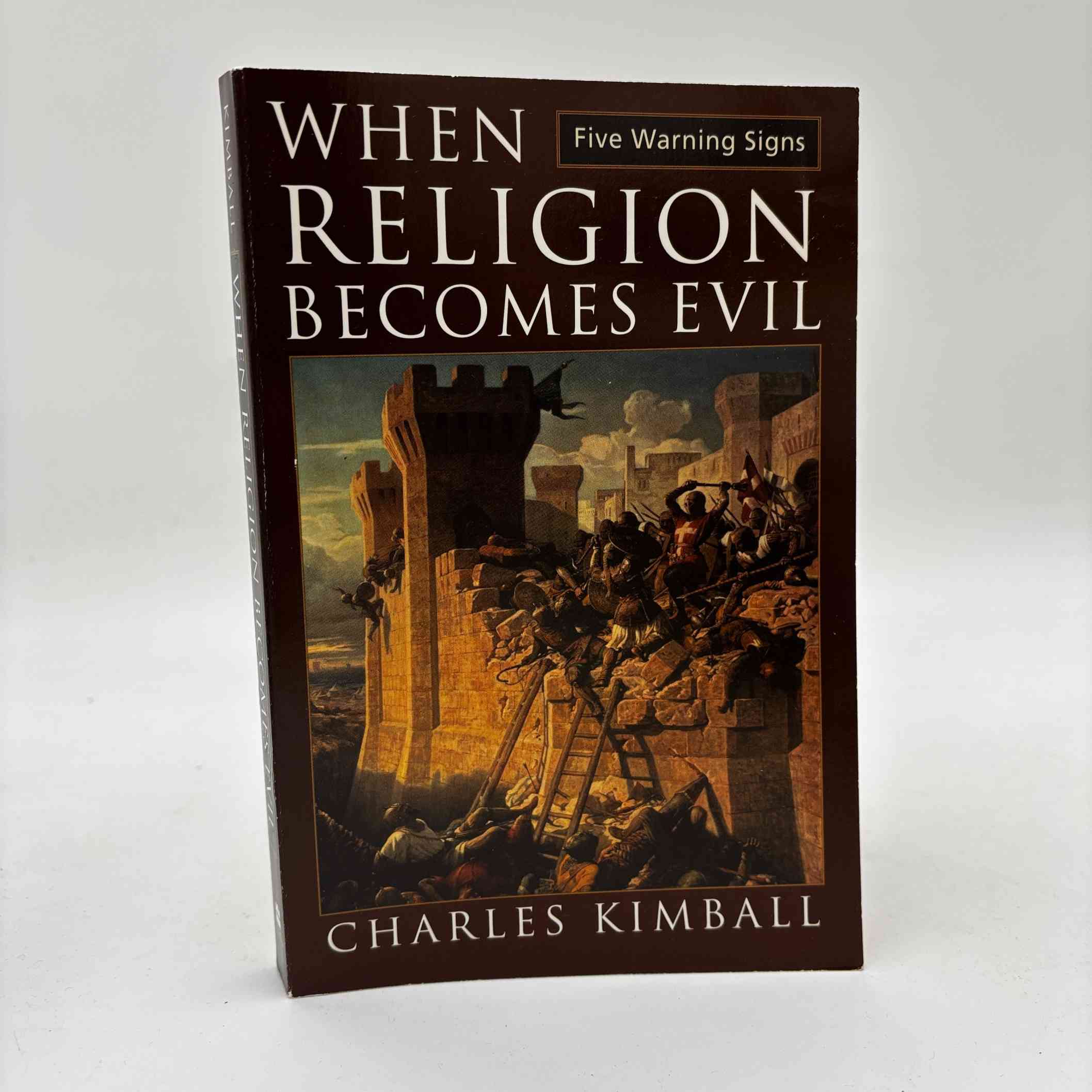 Charles Kimball: When Religion Becomes Evil - Five Warning Signs