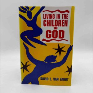 David E. Van Zandt: Living in the Children of God