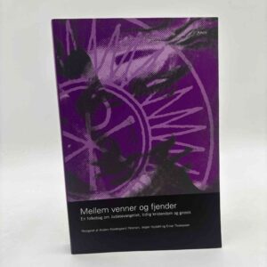 Anders Klostergaard Petersen m.fl.: Mellem venner og fjender – Antikken og kristendommen. En folkebog om Judasevangeliet, tidlig kristendom og gnosis