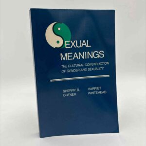 Sherry B. Ortner og Harriet Whitehead: Sexual Meanings - The Cultural Construction of Gender and Sexuality