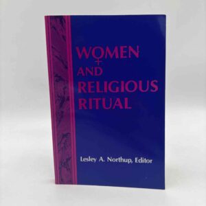 Lesley A. Northrup: Women and Religious Ritual