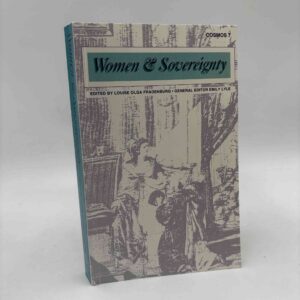 Louise Olga Fradenburg: Women and Sovereignty (Cosmos 7)