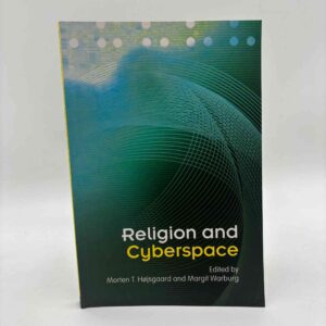 Morten Hojsgaard og Margit Warburg: Religion and Cyberspace