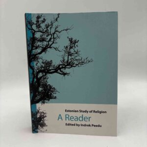 Indrek Peedu (red.): Estonian Study of Religion - A Reader