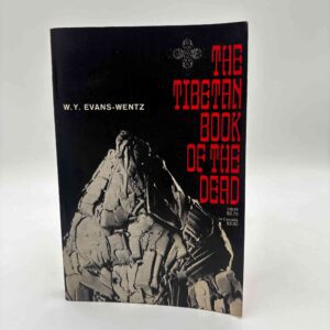 W.Y. Evans-Wentz: The Tibetan Book Of The Dead