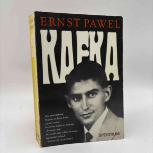 Ernst Pawel: Franz Kafka