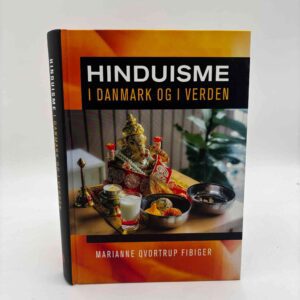 Marianne Qvortrup Fibiger: Hinduisme i Danmark og i verden