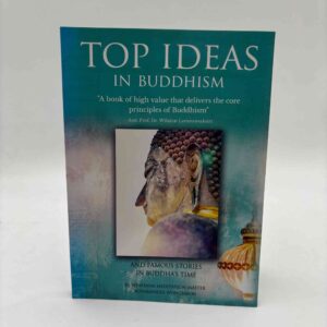 Acharavadee Wongsakon: Top Ideas in Buddhism and Famous Stories in Buddha's Time