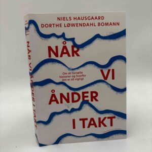 Dorthe Løwendahl Bomann og Niels Hausgaard: Når vi ånder i takt