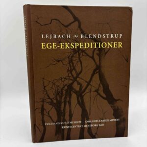 Jens Blendstrup og Ole Lejbach: Ege-ekspeditioner
