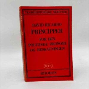 David Ricardo: Principper for den politiske økonomi og beskatningen