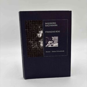 Ingeborg Bachmann: Franzas bog