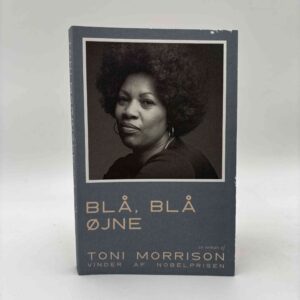 Toni Morrison: Blå, blå øjne - roman