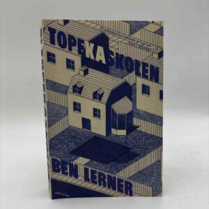 Ben Lerner: Topekaskolen - roman