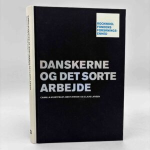 Danskerne og det sorte arbejde (Rockwool Fonden. Forskningsenheden)