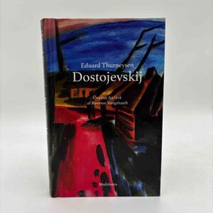 Eduard Thurneysen: Dostojevskij