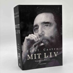 Fidel Castro og Ignacio Ramonet: Mit liv