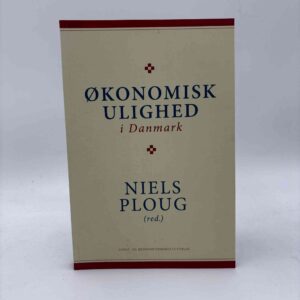 Niels Ploug (red.): Økonomisk ulighed i Danmark
