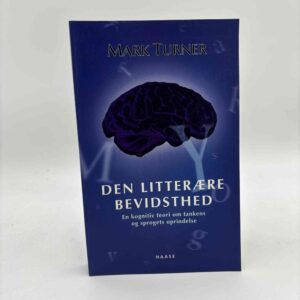 Mark Turner: Den litterære bevidsthed - en kognitiv teori om tankens og sprogets oprindelse