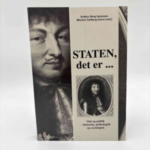 Anders Berg-Sørensen og Morten Feilberg Greve (red.): Staten, det er ...