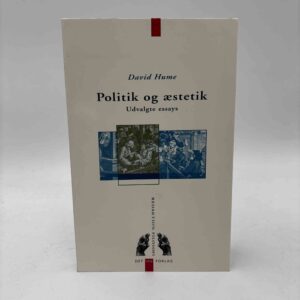 David Hume: Politik og æstetik - udvalgte essays