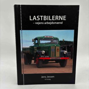 Jens Jessen: Lastbilerne - vejens arbejdsmænd