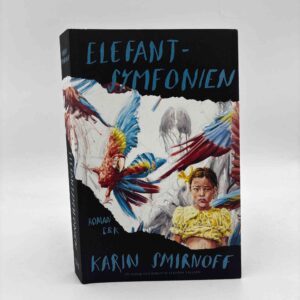 Karin Smirnoff: Elefantsymfonien - roman