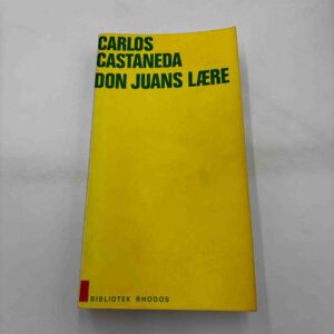 Carlos Castaneda: Don Juans lære