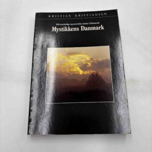 Kristian Kristiansen: Mystikkens Danmark