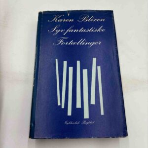 Karen Blixen: Syv fantastiske fortællinger