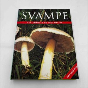 Svampe - bestemmelse og indsamling