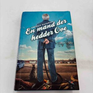 Fredrik Backman: En mand der hedder Ove - roman