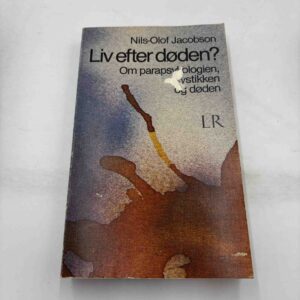 Nils-Olof Jacobson: Liv efter døden?