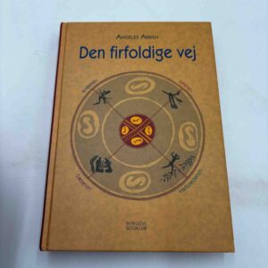 Angeles Arrien: Den firfoldige vej