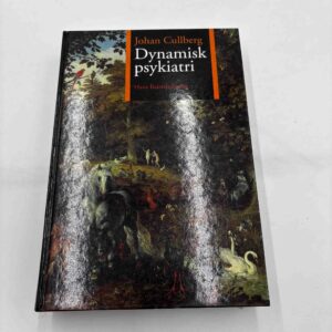 Johan Cullberg: Dymanisk psykiatri - 5. udgave