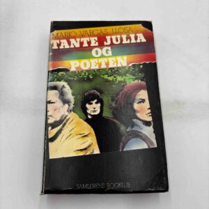 Mario Vargas Llosa: Tante Julia og poeten