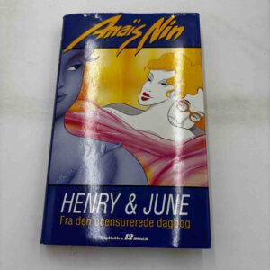 Anaïs Nin: Henry og June - fra den ucensurerede dagbog