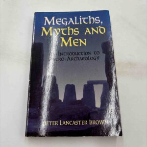 Peter Lancaster Brown: Megalichts, myths and men