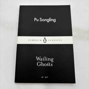 Pu Songling: Wailing Ghosts